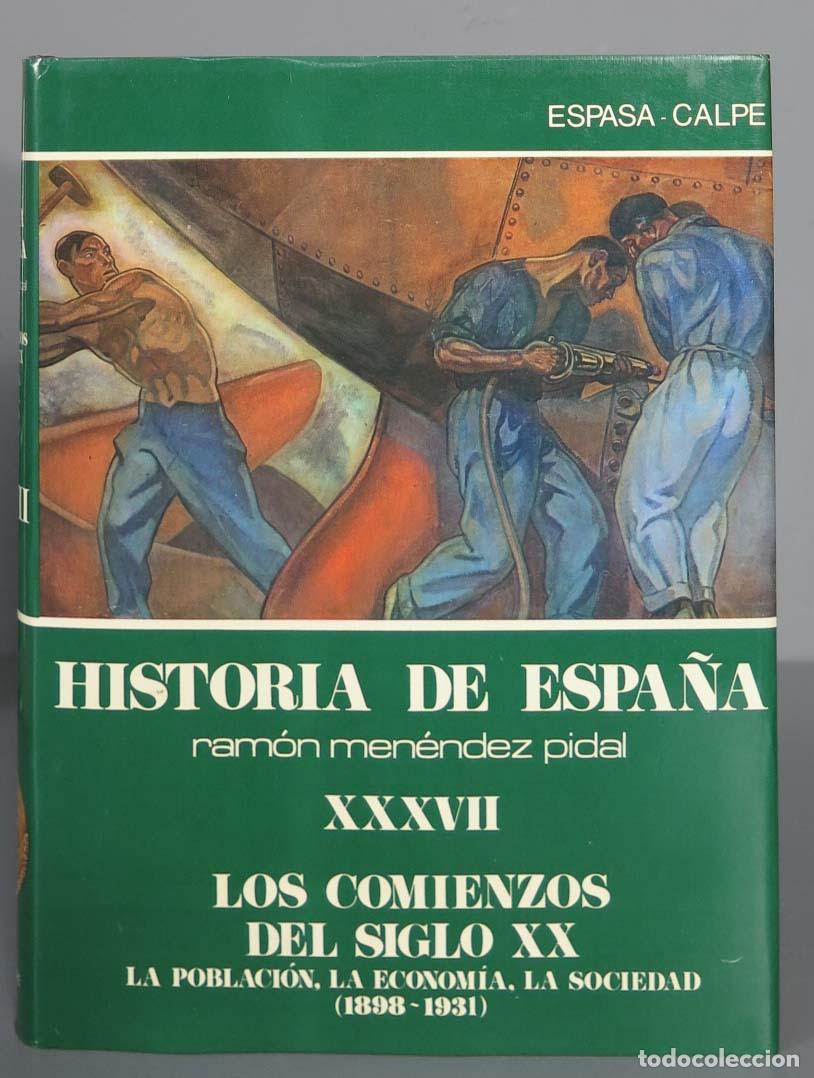 Libri di seconda mano: Los comienzos del siglo XX. La poblaci&oacute;n, la econom&iacute;a, la sociedad (1898-1931). 1984