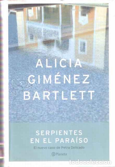 Libros de segunda mano: Serpientes en el para&iacute;so - Alicia Gim&eacute;nez Bartlett - Foto 1