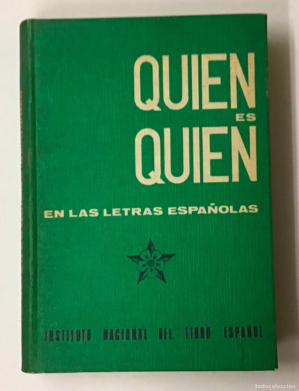 Libros de segunda mano: QUIEN ES QUIEN EN LAS LETRAS ESPA&Ntilde;OLAS. - Foto 1