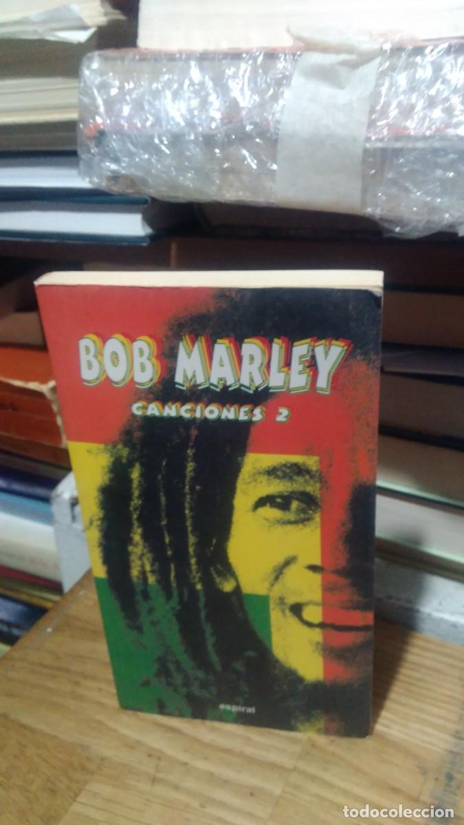 Libros de segunda mano: CANCIONES 2, BOB MARLEY, ED. ESPIRAL - Foto 1