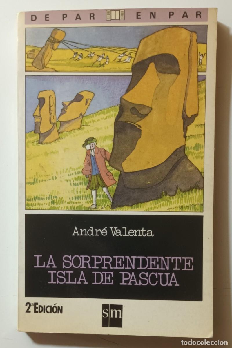 Libros de segunda mano: LA SORPRENDENTE ISLA DE PASCUA - ANDRE VALENTA - SM - 1987 - Foto 1