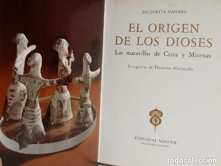 Libros de segunda mano: EL ORIGEN DE LOS DIOSES ( LAS MARAVILLAS DE CRETA Y MICENAS ) - Foto 3