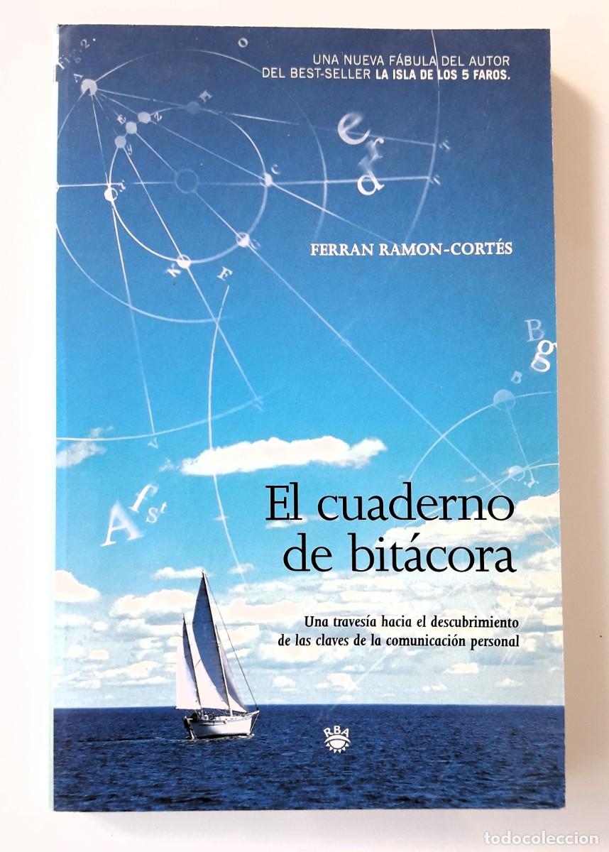 Libros de segunda mano: El cuaderno de bit&aacute;cora. Perfecto estado. como nuevo. - Foto 1