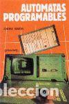 Libros de segunda mano: AUT&Oacute;MATAS PROGRAMABLES - IMPRIMERIE GEORGE MICHIELS, S.A.; SIMON, ANDRE - Foto 1
