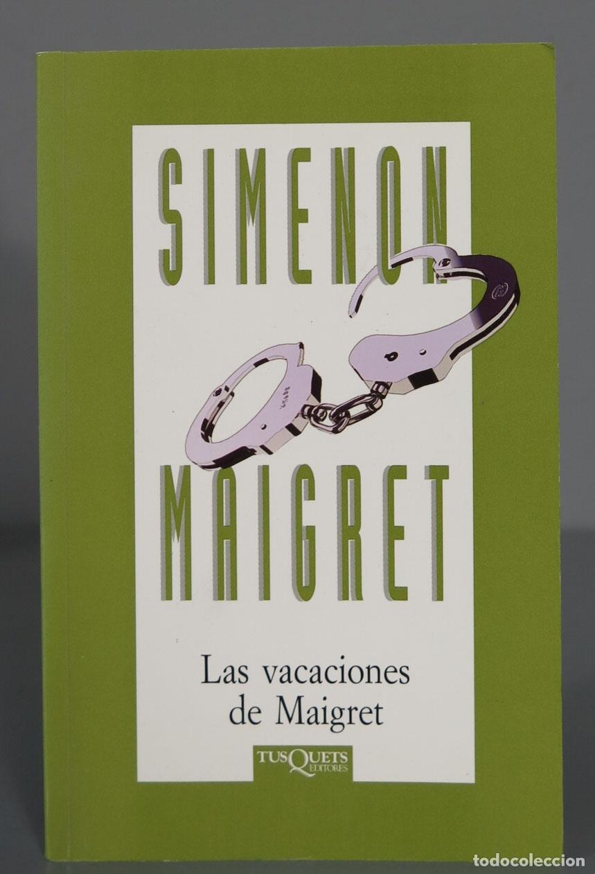 Libros de segunda mano: Las Vacaciones de Maigret. Georges Simenon - Foto 1