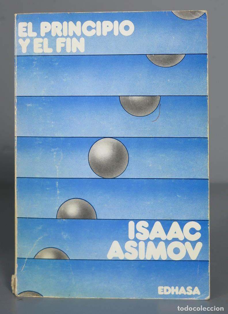 Libros de segunda mano: El principio y el fin. Asimov - Foto 1
