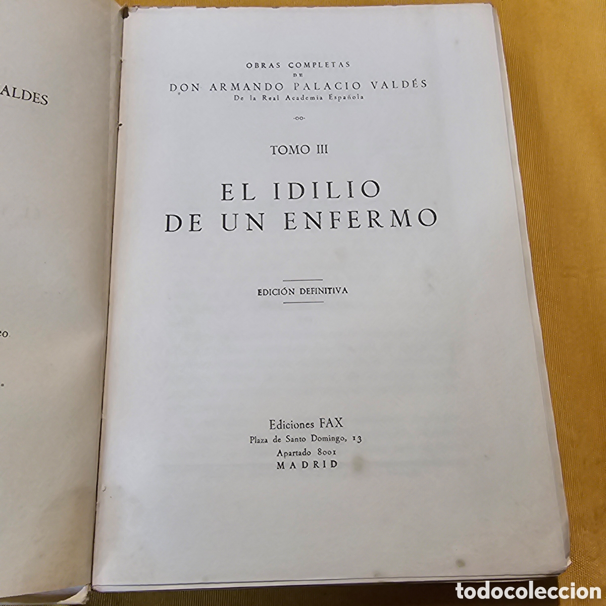 Libros de segunda mano: ARMANDO PALACIO VALDES. EL IDILIO DE UN ENFERMO. - Foto 2