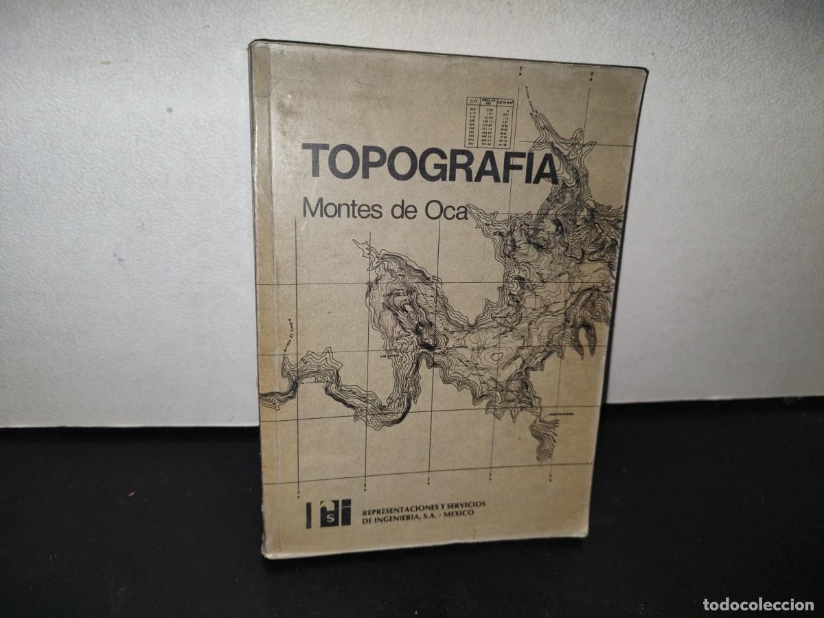 Libri di seconda mano: 94- TOPOGRAF&Iacute;A - MIGUEL MONTES DE OCA