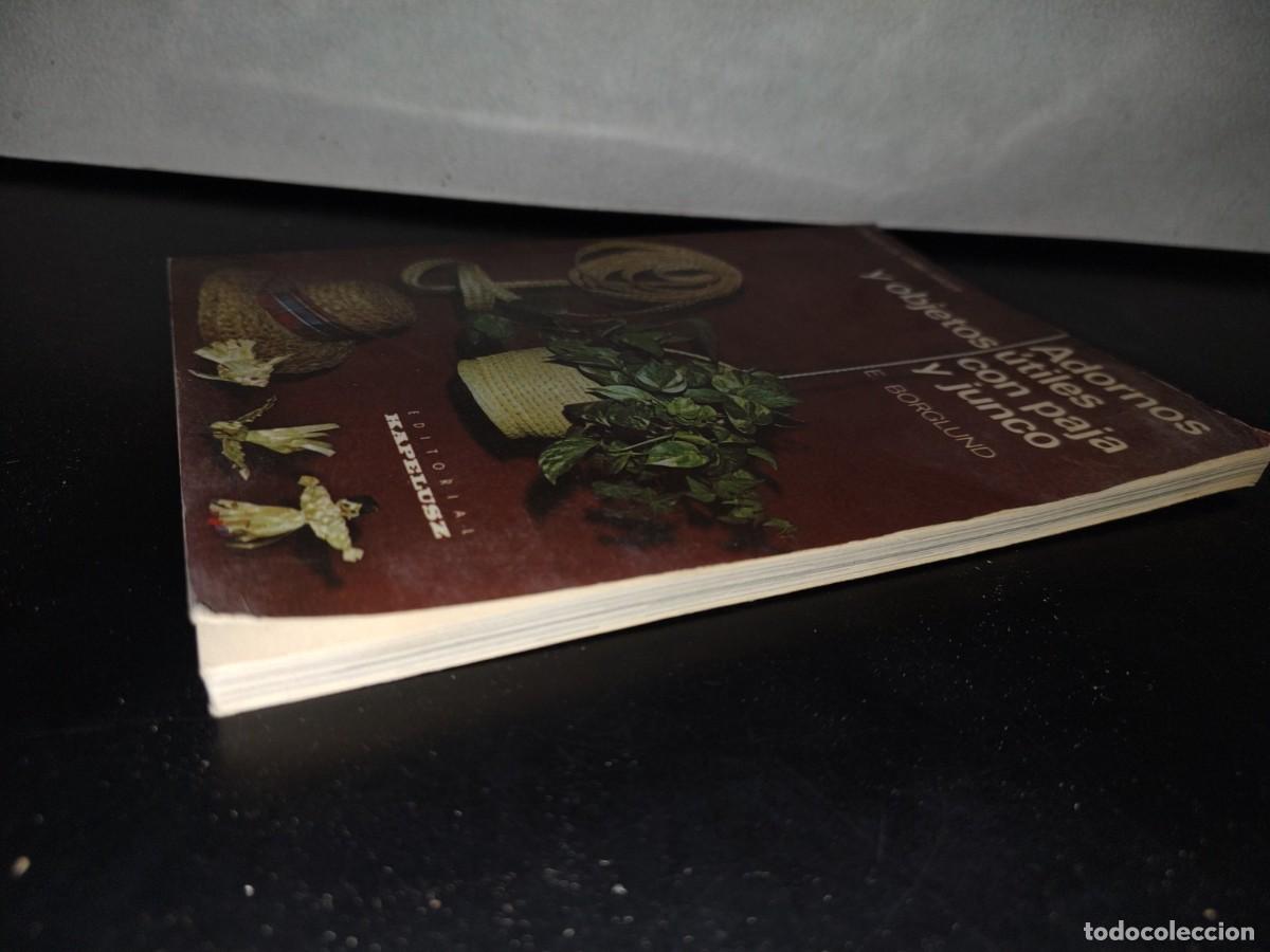 Libros de segunda mano: 94- ADORNOS Y OBJETOS &Uacute;TILES CON PAJA Y JUNCO - E. BORGLUND - COLECCI&Oacute;N C&Oacute;MO HACER... - 1971 - Foto 3