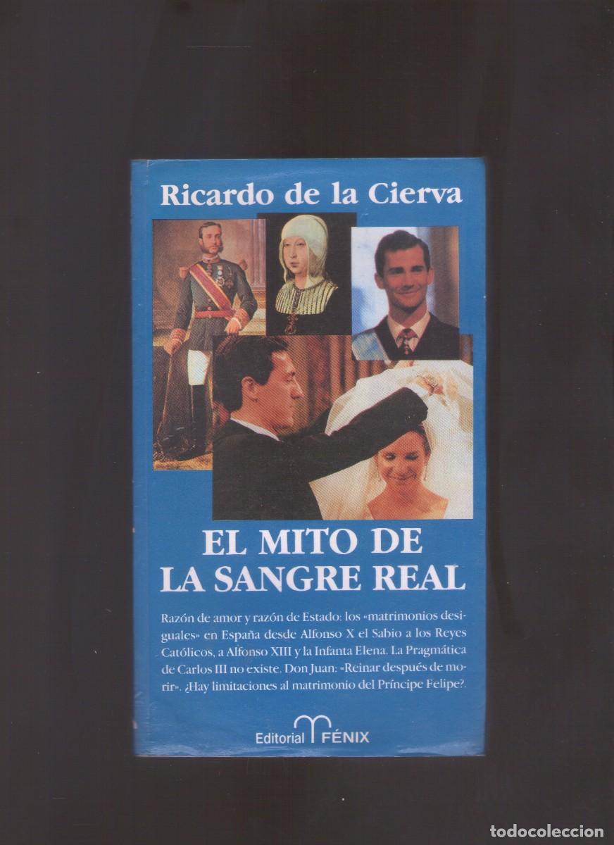 Libros de segunda mano: Ac. El mito de la sangre real (Ricardo de la Cierva) - Foto 1