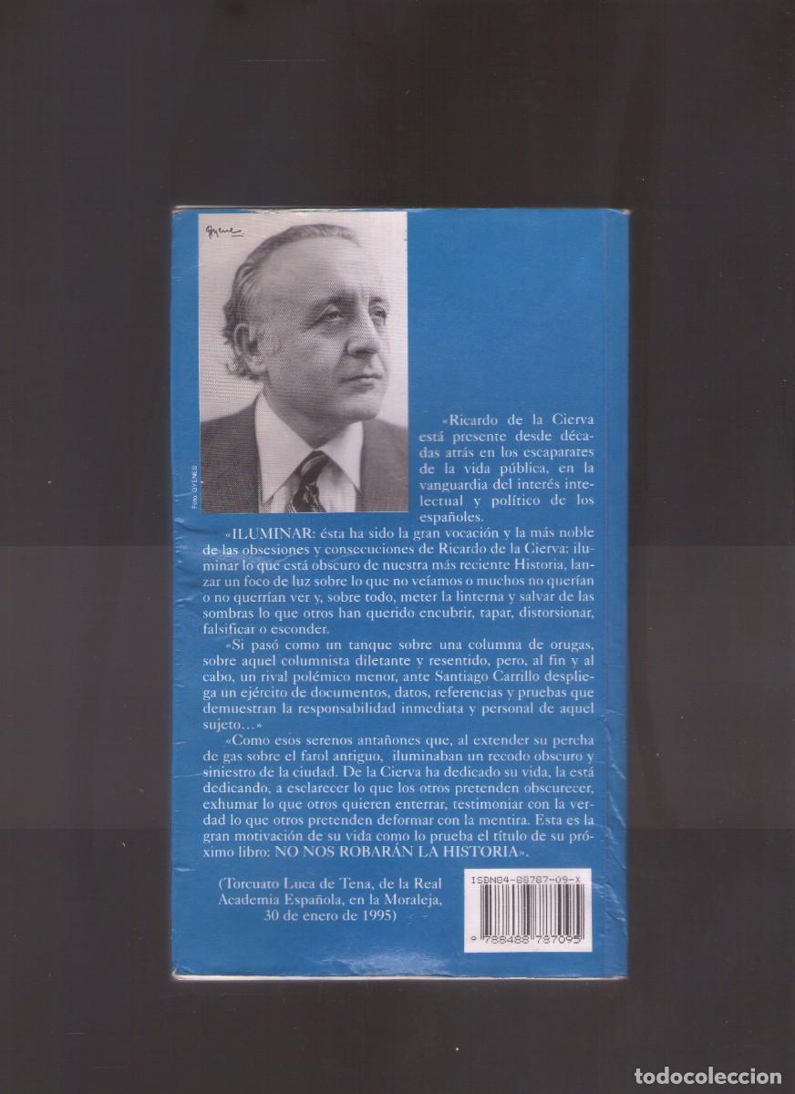 Libros de segunda mano: Ac. El mito de la sangre real (Ricardo de la Cierva) - Foto 2