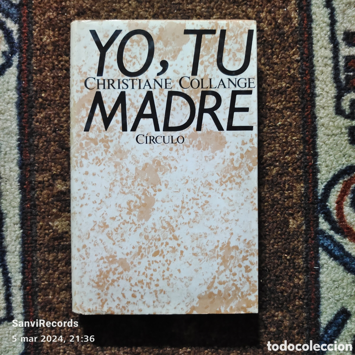Libros de segunda mano: YO, TU MADRE (CHRISTIANE COLLANGE) (C&Iacute;RCULO DE LECTORES) - Foto 1