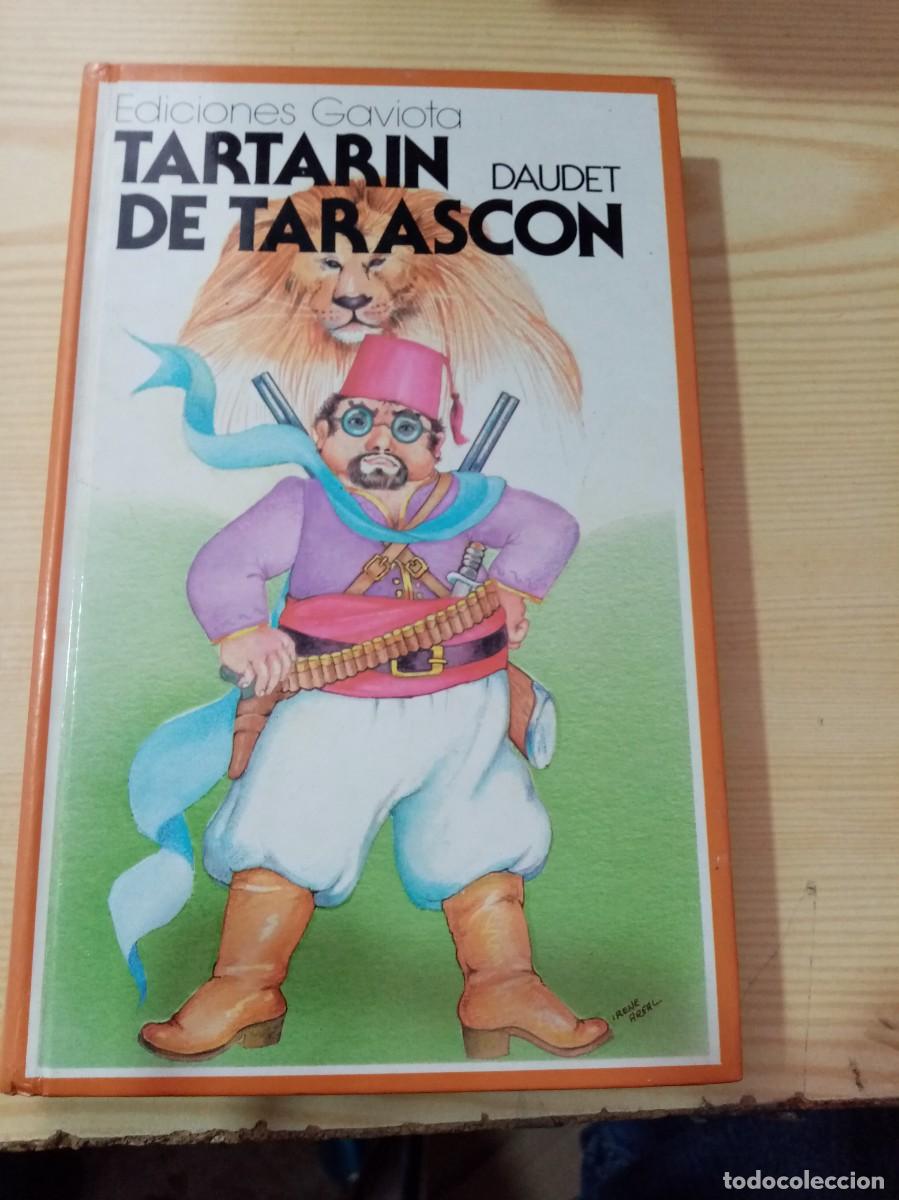 Libros de segunda mano: TARTARIN DE TARASCON. DAUDET. EDICIONES GAVIOTA 1984. EST26B3 - Foto 1