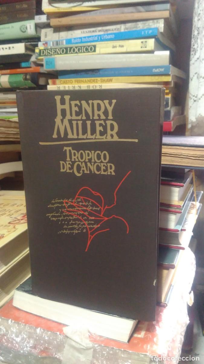 Libros de segunda mano: TR&Oacute;PICO DE C&Aacute;NCER, HENRY MILLER, ED. CIRCULO DE LECTORES - Foto 1