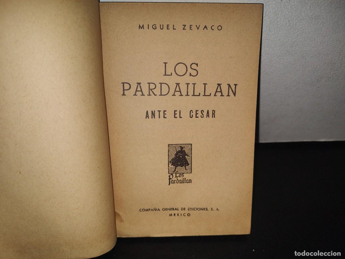 Libros de segunda mano: 94- Los Pardaillan. Ante El C&eacute;sar - Miguel Z&eacute;vaco - 1961 - Foto 3