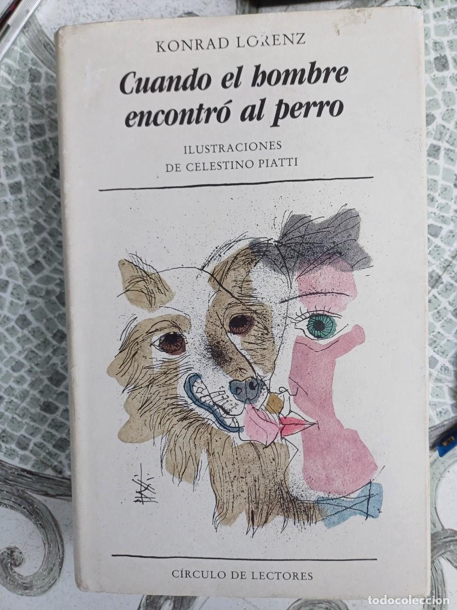 Libros de segunda mano: Cuando el hombre encontr&oacute; al perro. Konrad Lorenz. - Foto 1