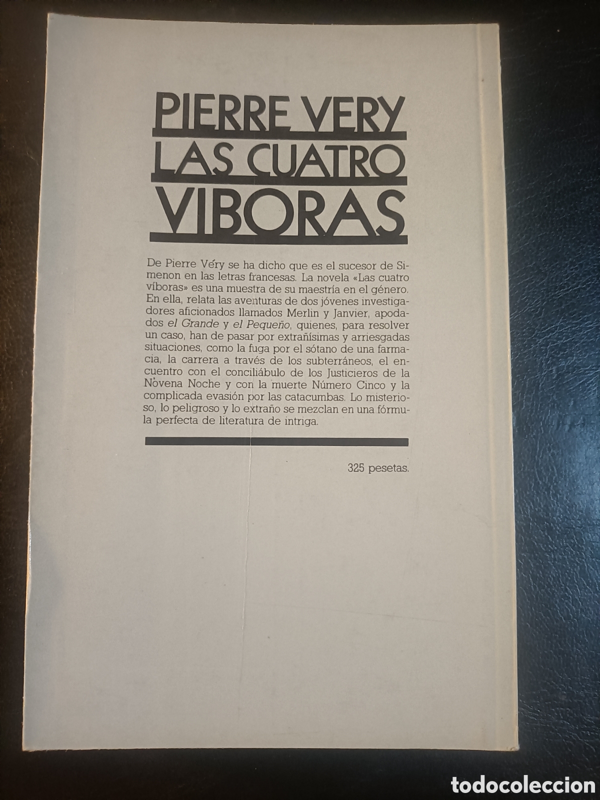 Libros de segunda mano: Las cuatro v&iacute;boras.- V&eacute;ry, Pierre - Foto 2
