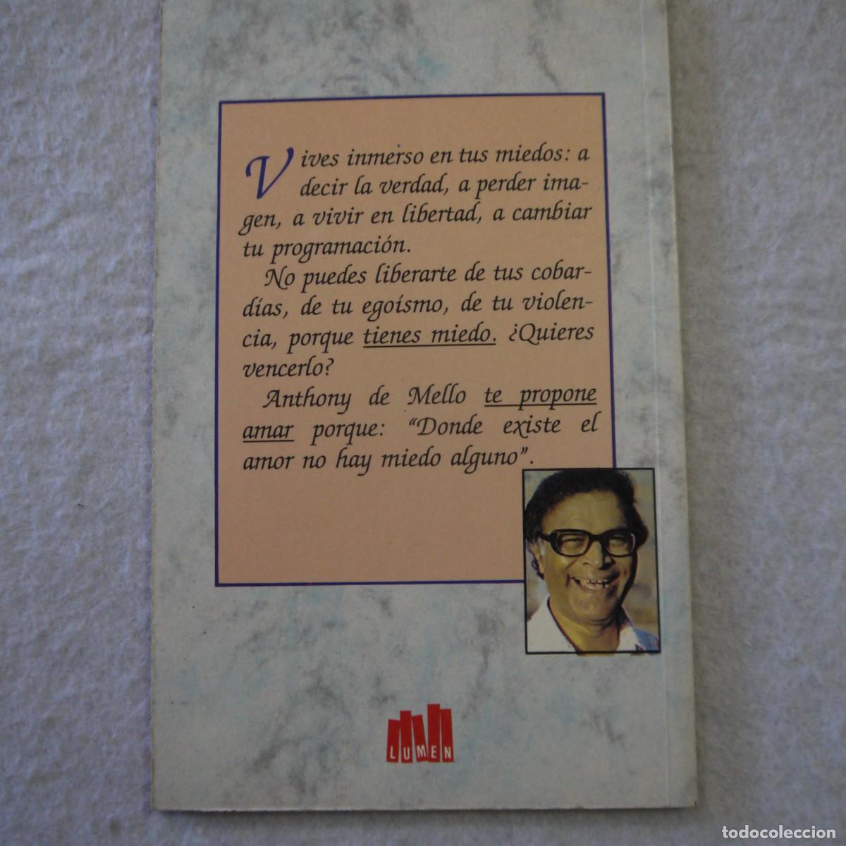 Libros de segunda mano: PERDER LOS MIEDOS. REFLEXIONES DE ANTHONY DE MELLO - LUMEN - Foto 2