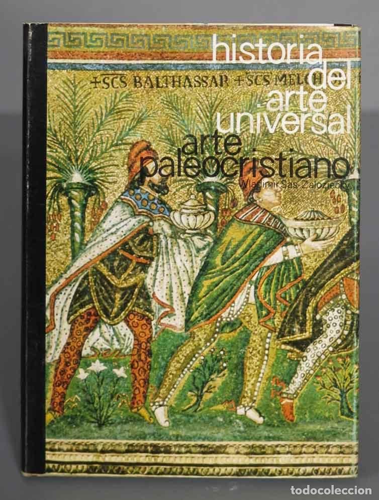 Libri di seconda mano: Historia del Arte Universal 7. Arte Paleocristiano