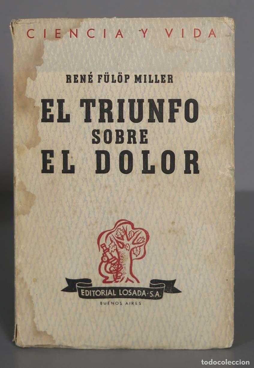 Libri di seconda mano: triunfo sobre el dolor. miller fulop