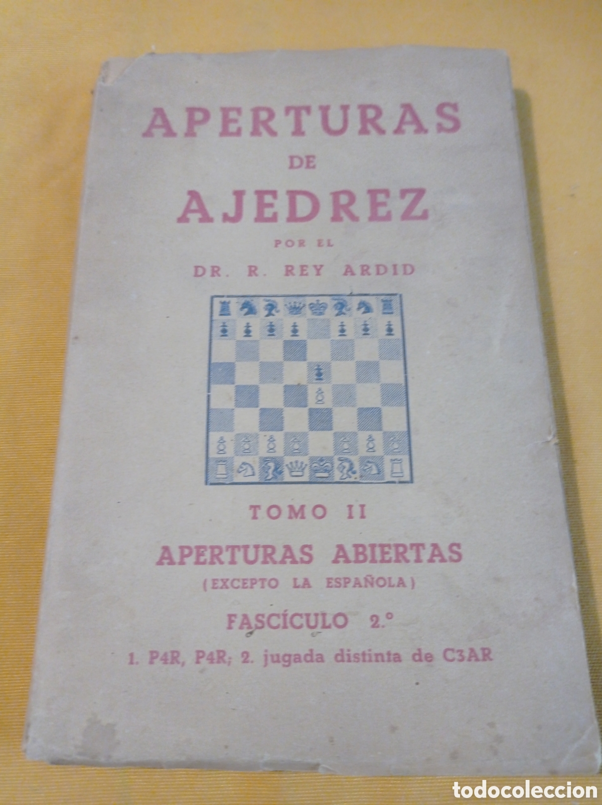 Libros de segunda mano: APERTURAS DE AJEDREZ,Dr R. REY ARDID,A&Ntilde;O 1945 - Foto 1