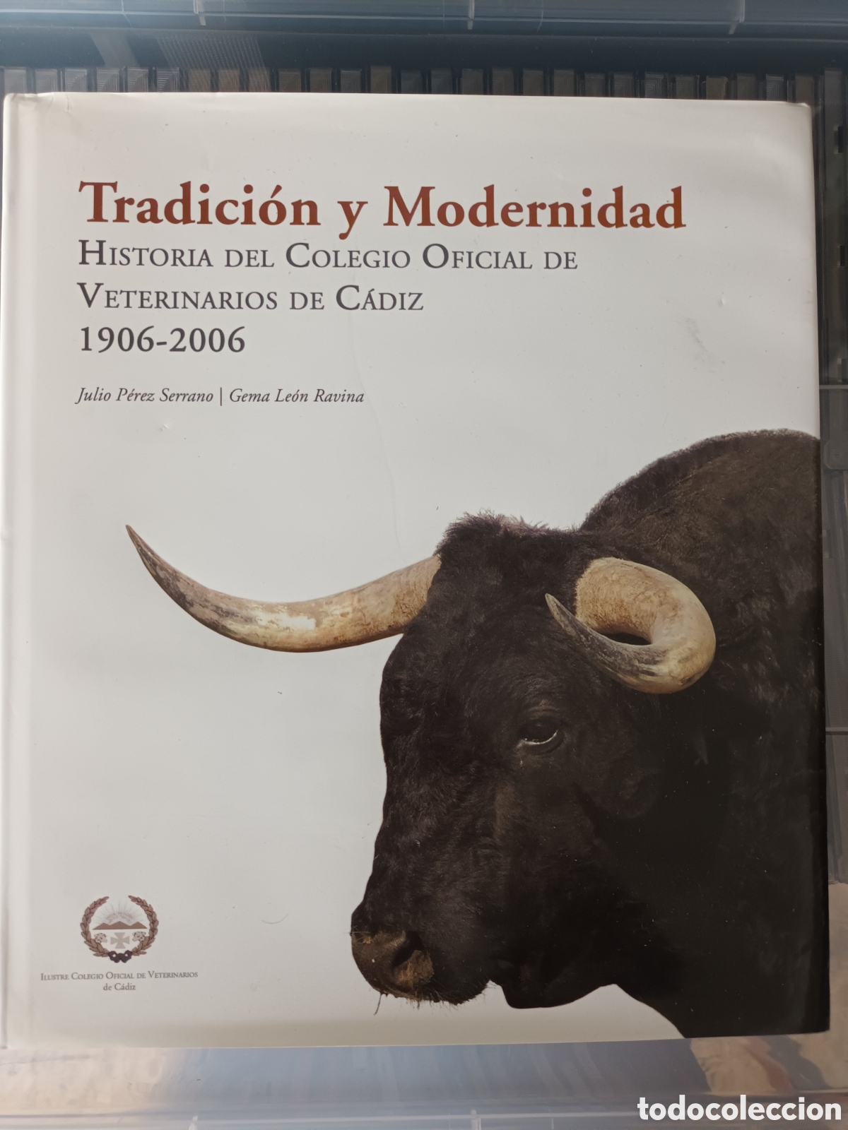 Libros de segunda mano: Tradici&oacute;n y modernidad historia del colegio oficial de veterinarios de Cadiz