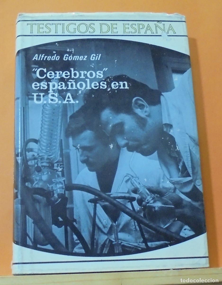 Libros de segunda mano: Cerebros espa&ntilde;oles en U.S.A. Alfredo G&oacute;mez Gil - Foto 1