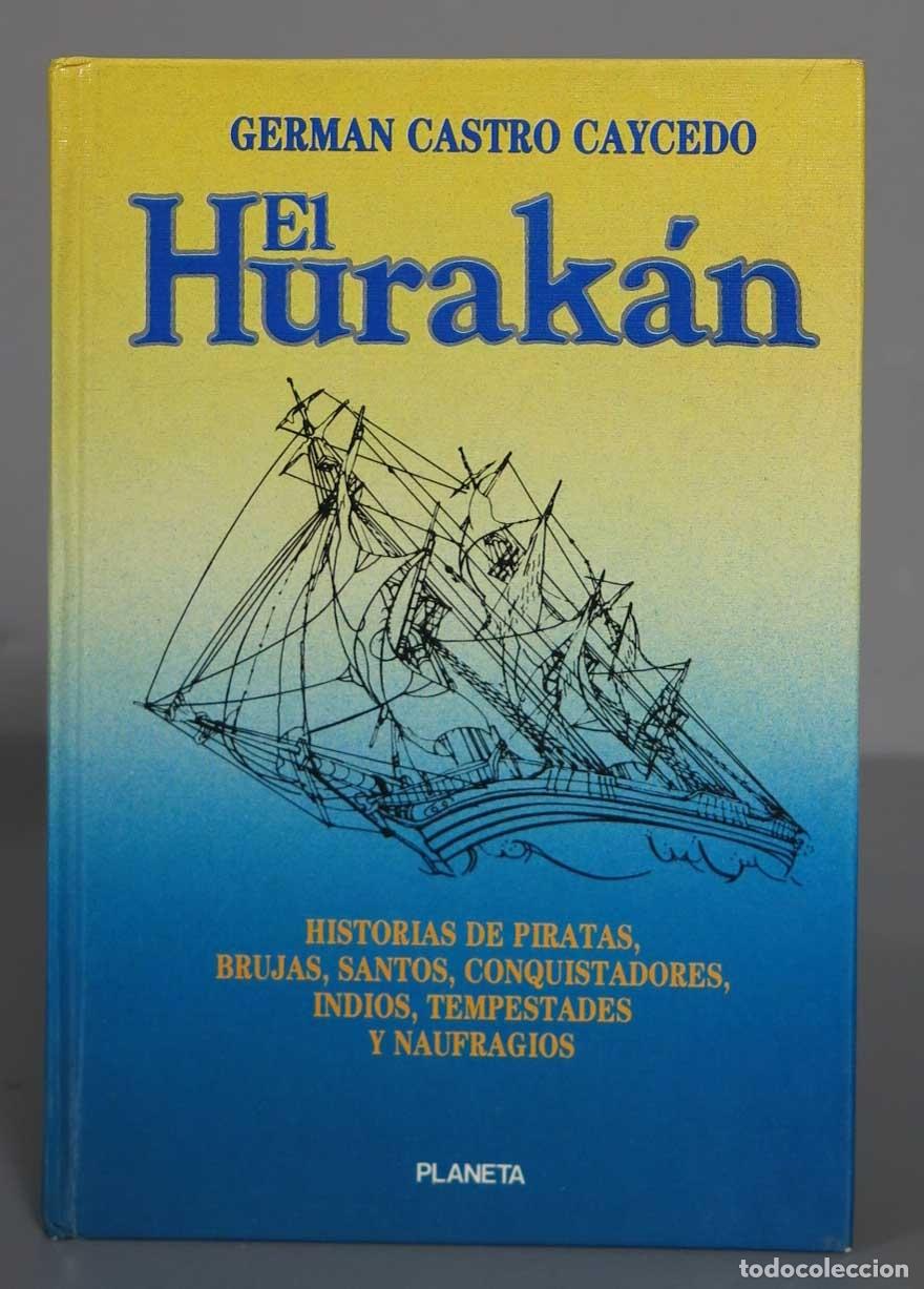Livres d'occasion: EL HURAK&Aacute;N Historias de piratas, brujas, santos, conquistadores, indios, tempestades y naufragios