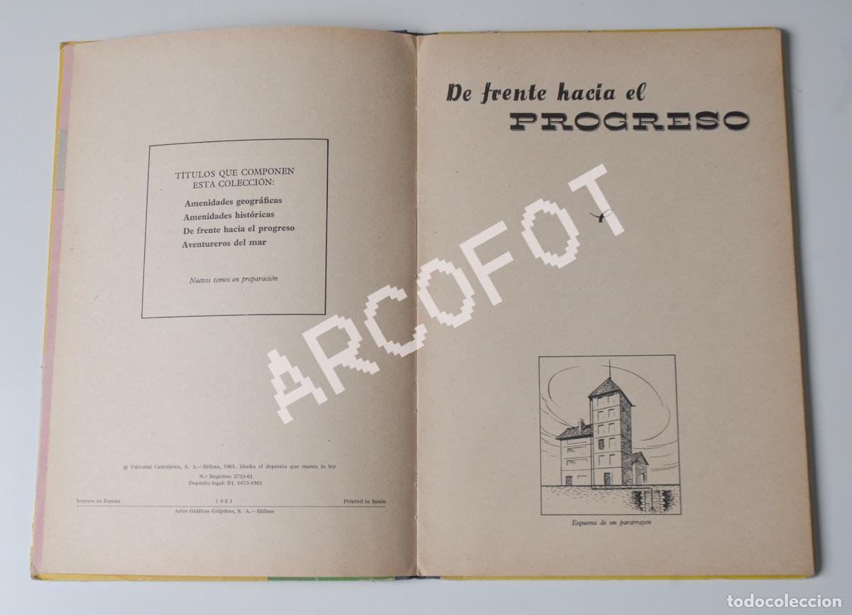 Libros de segunda mano: DE FRENTE HACIA EL PROGRESO - Editorial CANT&Aacute;BRICA 1961 - Foto 3