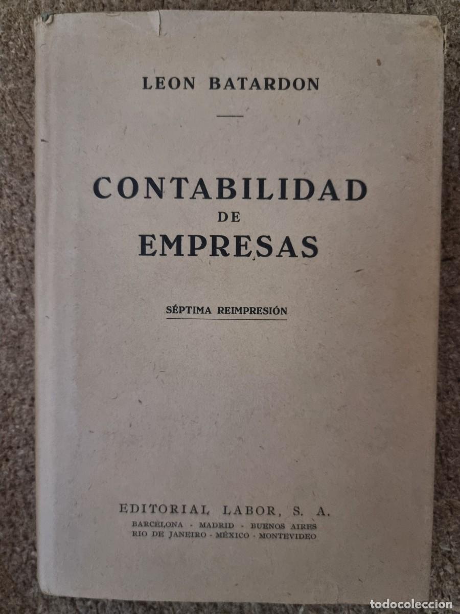 Libros de segunda mano: Contabilidad de Empresas.Leon Batardon.Editorial Labor - Foto 1