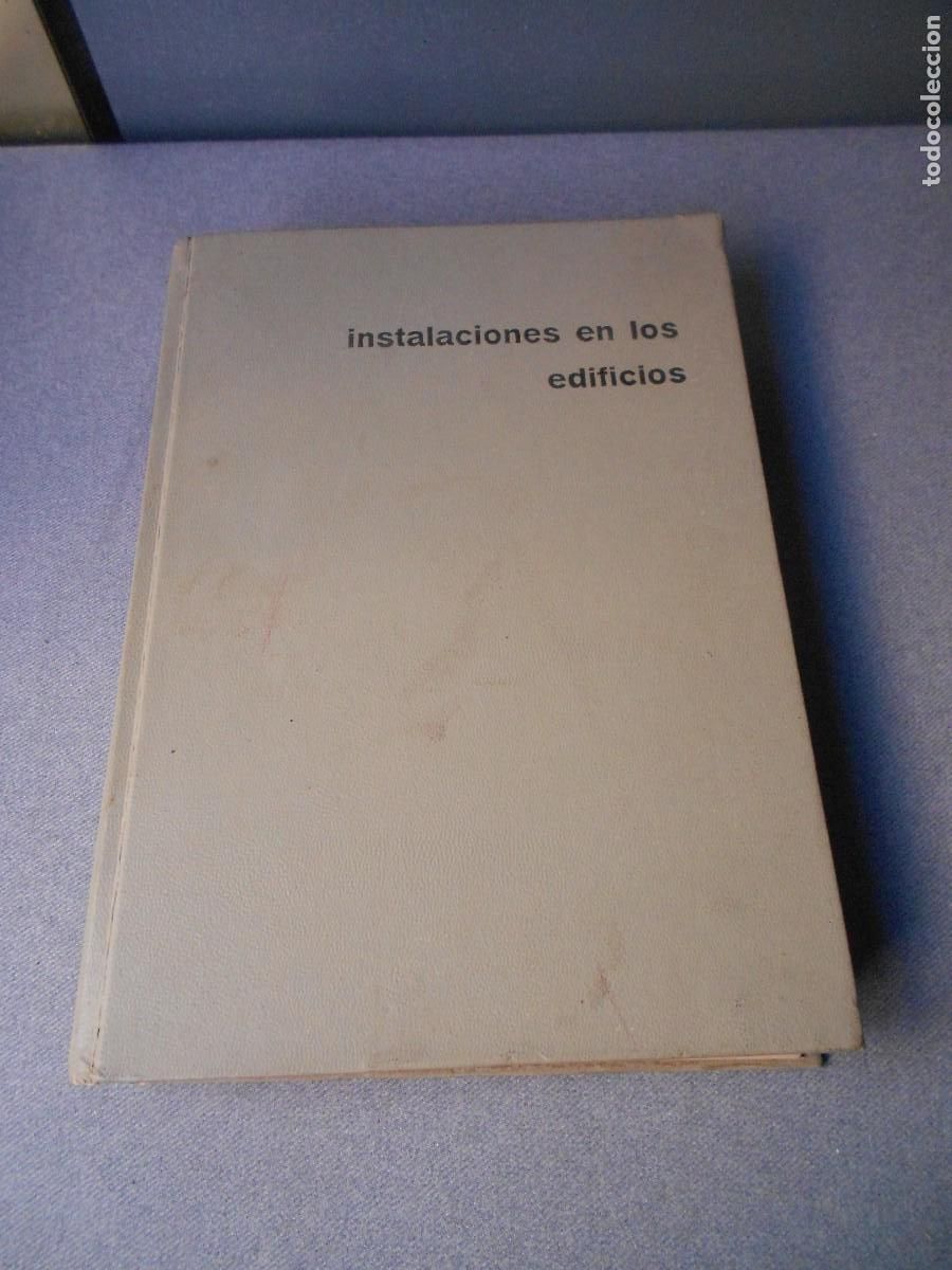 Libros de segunda mano: INSTALACIONES EN LOS EDIFICIOS - Foto 1