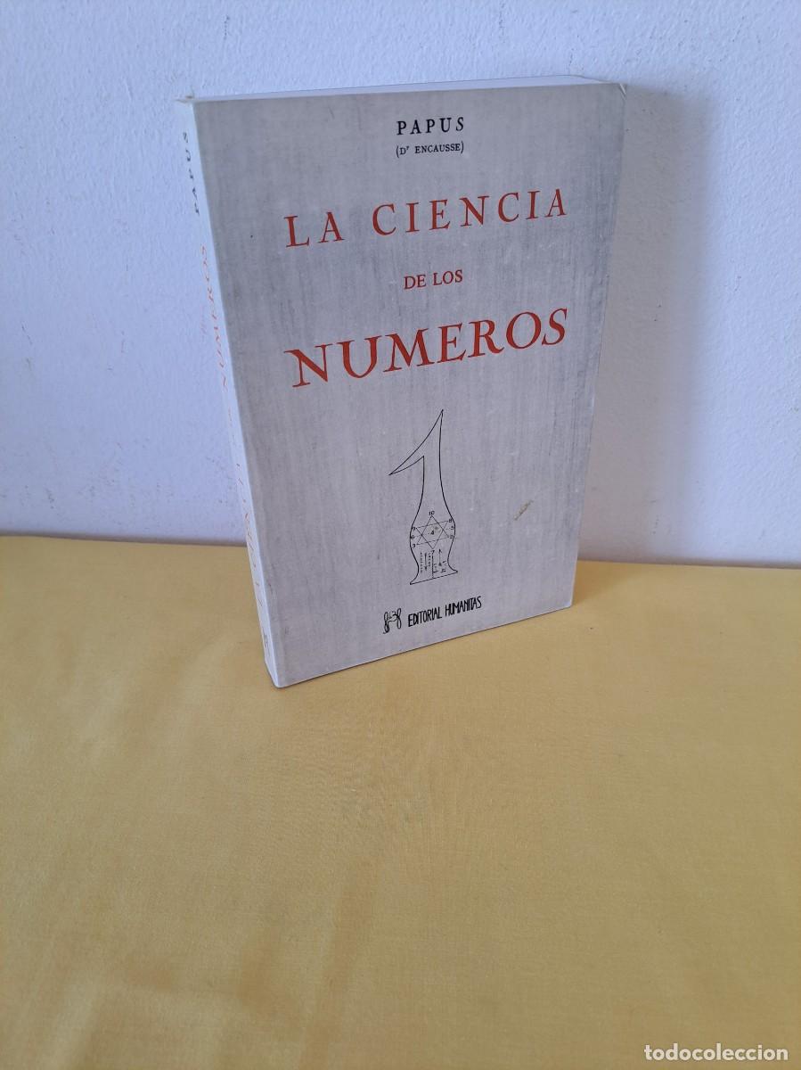 Libros de segunda mano: GERARD ENCAUSSE (PAPUS) - LA CIENCIA DE LOS N&Uacute;MEROS - EDITORIAL HUMANITAS 1991 - Foto 1