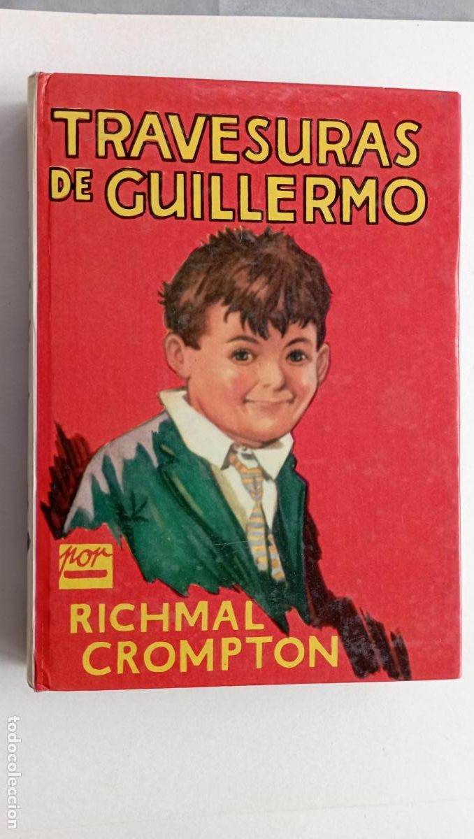 Libros de segunda mano: TRAVESURAS DE GUILLERMO N&ordm; 1 - RICHMAL CROMPTON - EDITORIAL MOLINO - Foto 1