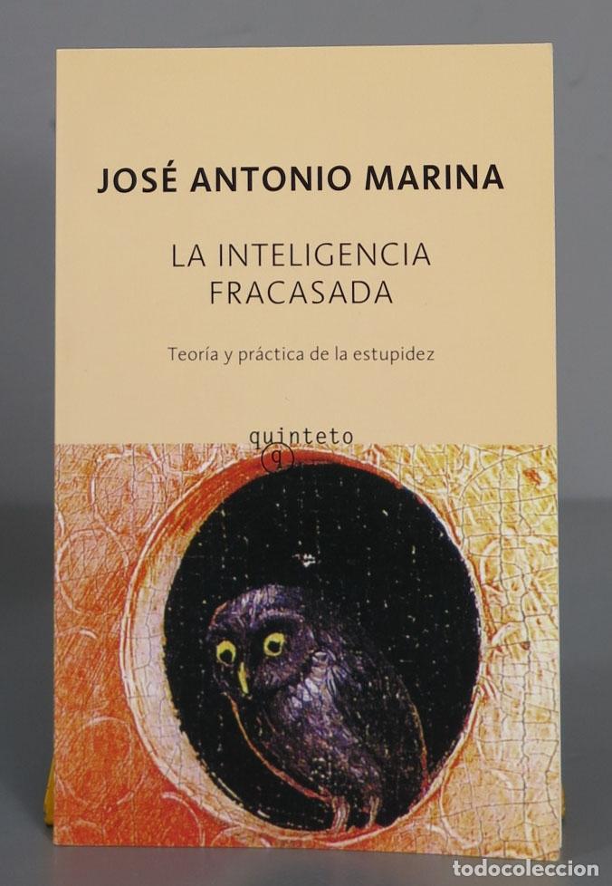 Libros de segunda mano: La inteligencia fracasada. Jos&eacute; Antonio Marina - Foto 1