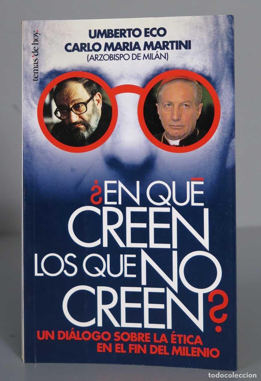 Libros de segunda mano: &iquest;En qu&eacute; creen los que no creen?. Carlo Maria Martini - Foto 1