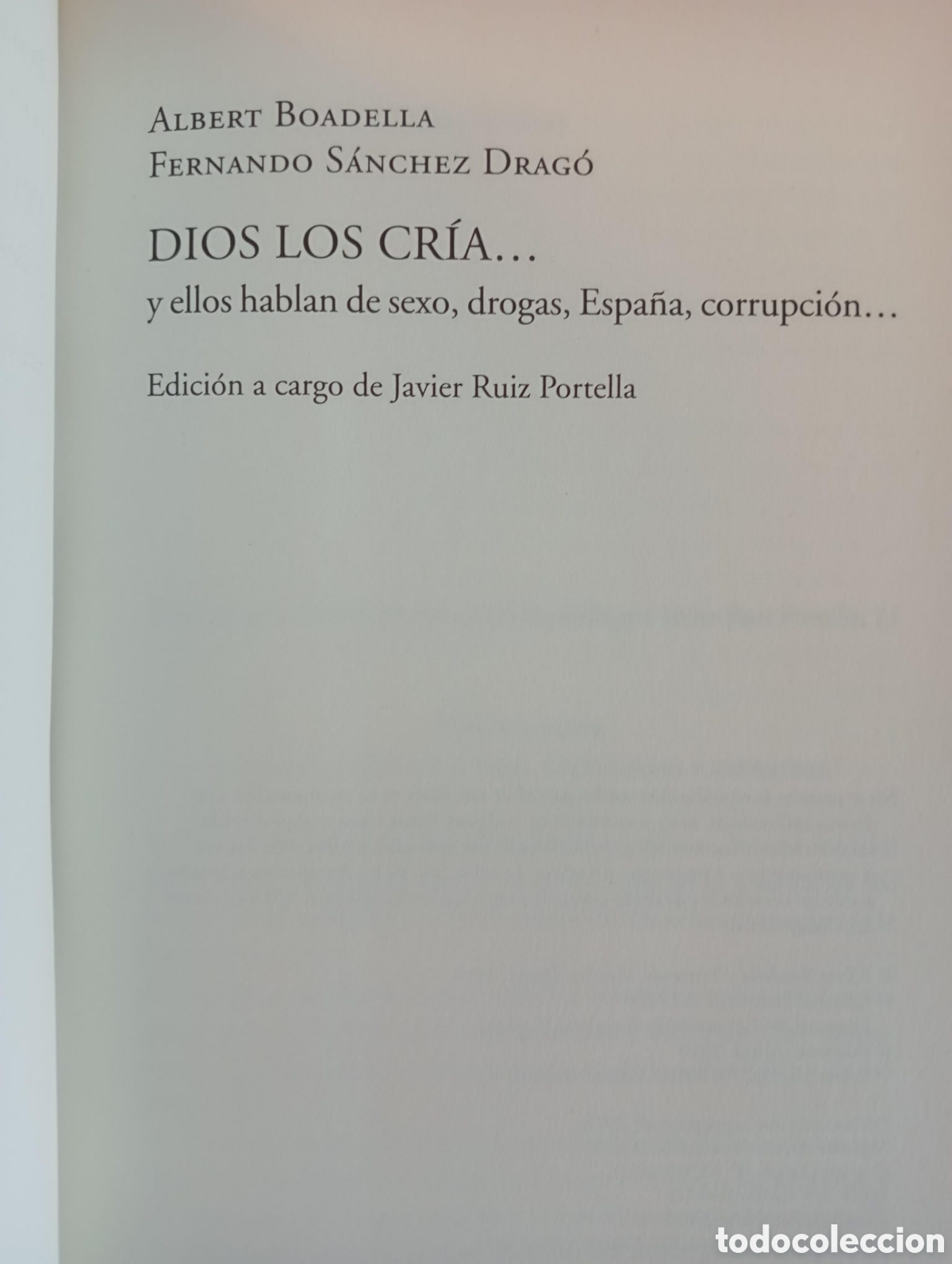 Libros de segunda mano: Dios los cr&iacute;a / Fernando S&aacute;nchez-Drag&oacute; y Albert Boadella - Foto 2