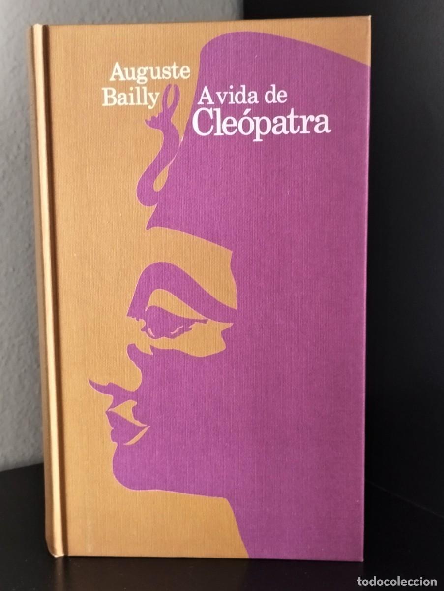 Libros de segunda mano: A vida de Cle&oacute;patra de Auguste Bailly - Foto 1