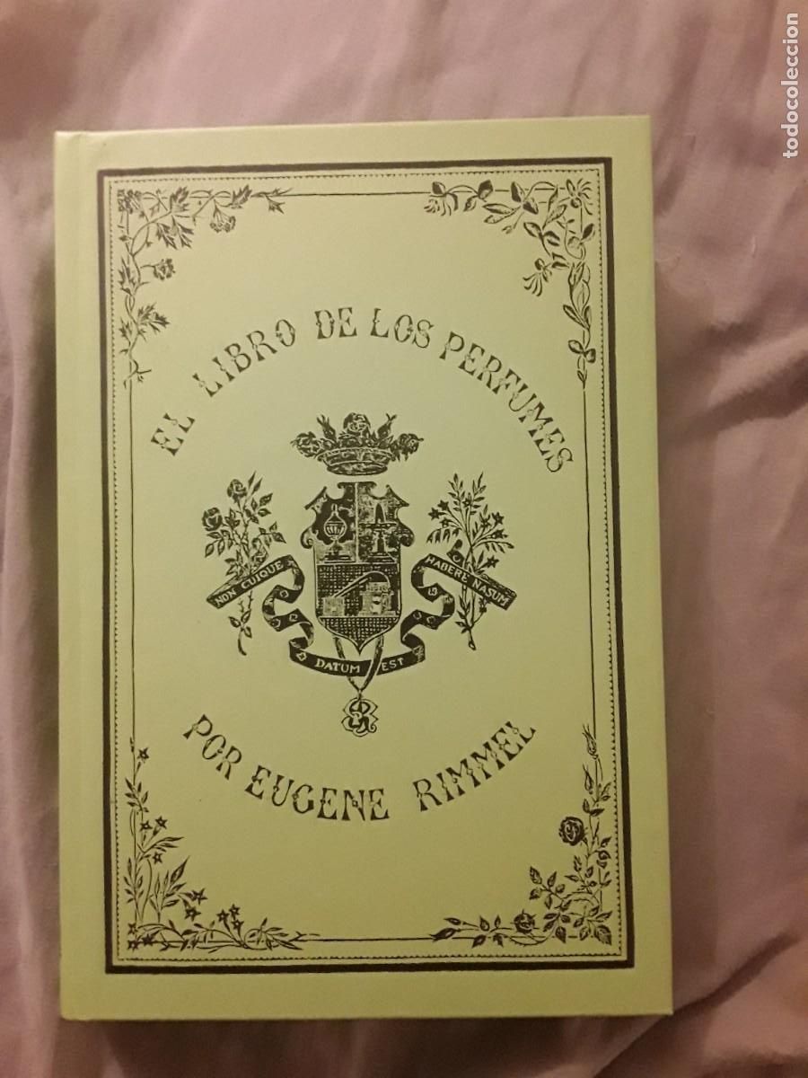 Libros de segunda mano: El libro de los perfumes, de Eugene Rimmel (Facs&iacute;mil) Hiperi&oacute;n, 2002. Excelente estado. - Foto 1