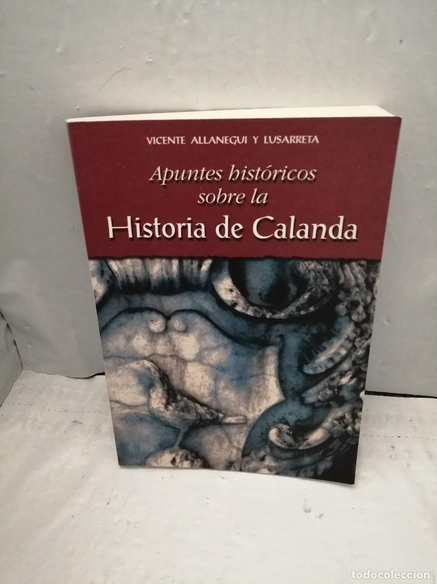 Libros de segunda mano: Apuntes Hist&oacute;ricos sobre la Historia de Calanda - Foto 1