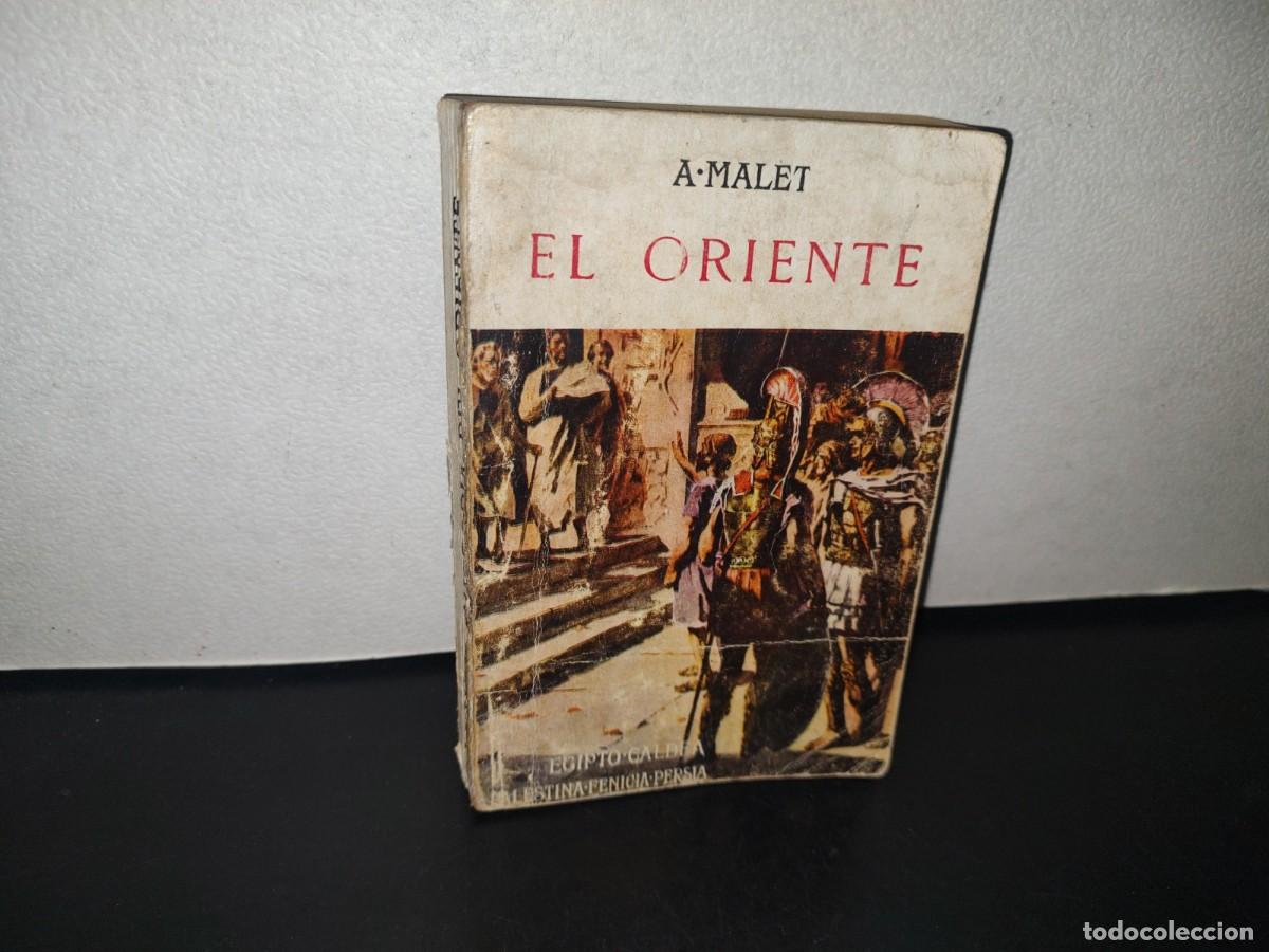 Libros de segunda mano: 95- EL ORIENTE - A. MALET - 1956 - Foto 1