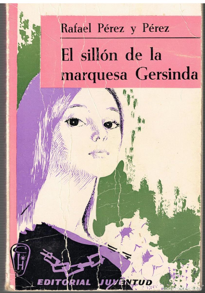 Libros de segunda mano: LEV0689. Libro: El sill&oacute;n de la Marquesa Gersinda. Autor: Rafael P&eacute;rez y P&eacute;rez - Foto 1