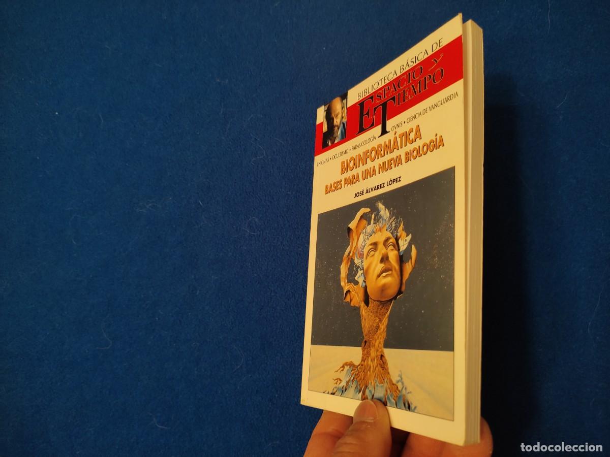 Libros de segunda mano: BIOINFORM&Aacute;TICA Jos&eacute; Alvarez L&oacute;pez Ediciones Espacio y Tiempo 1992 - Foto 6