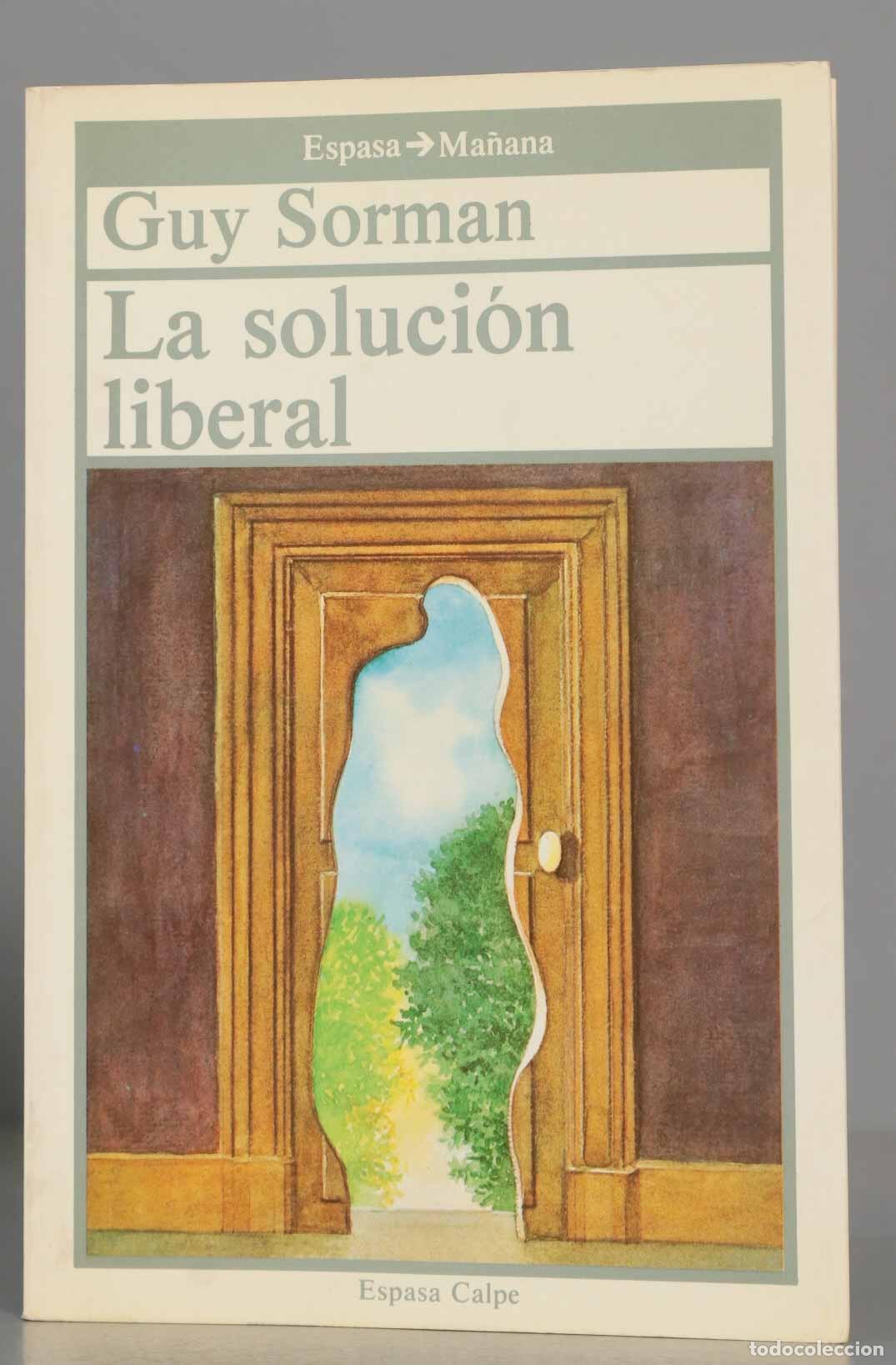 Libros de segunda mano: La soluci&oacute;n liberal. Sorman - Foto 1