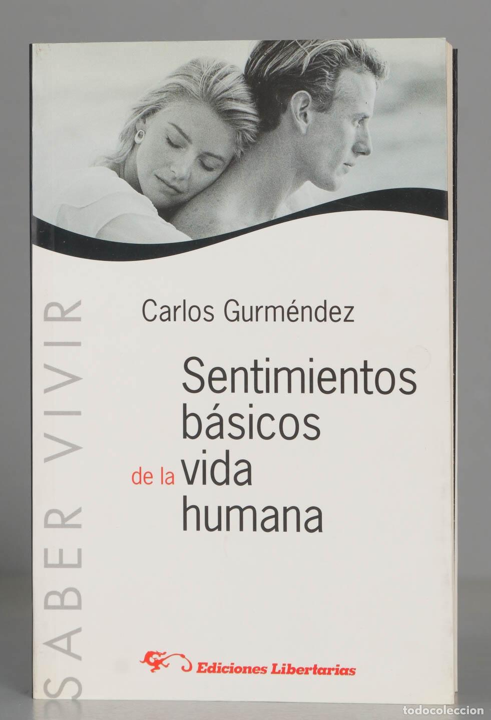 Libros de segunda mano: Sentimientos b&aacute;sicos de la vida humana. Carlos Gurm&eacute;ndez - Foto 1