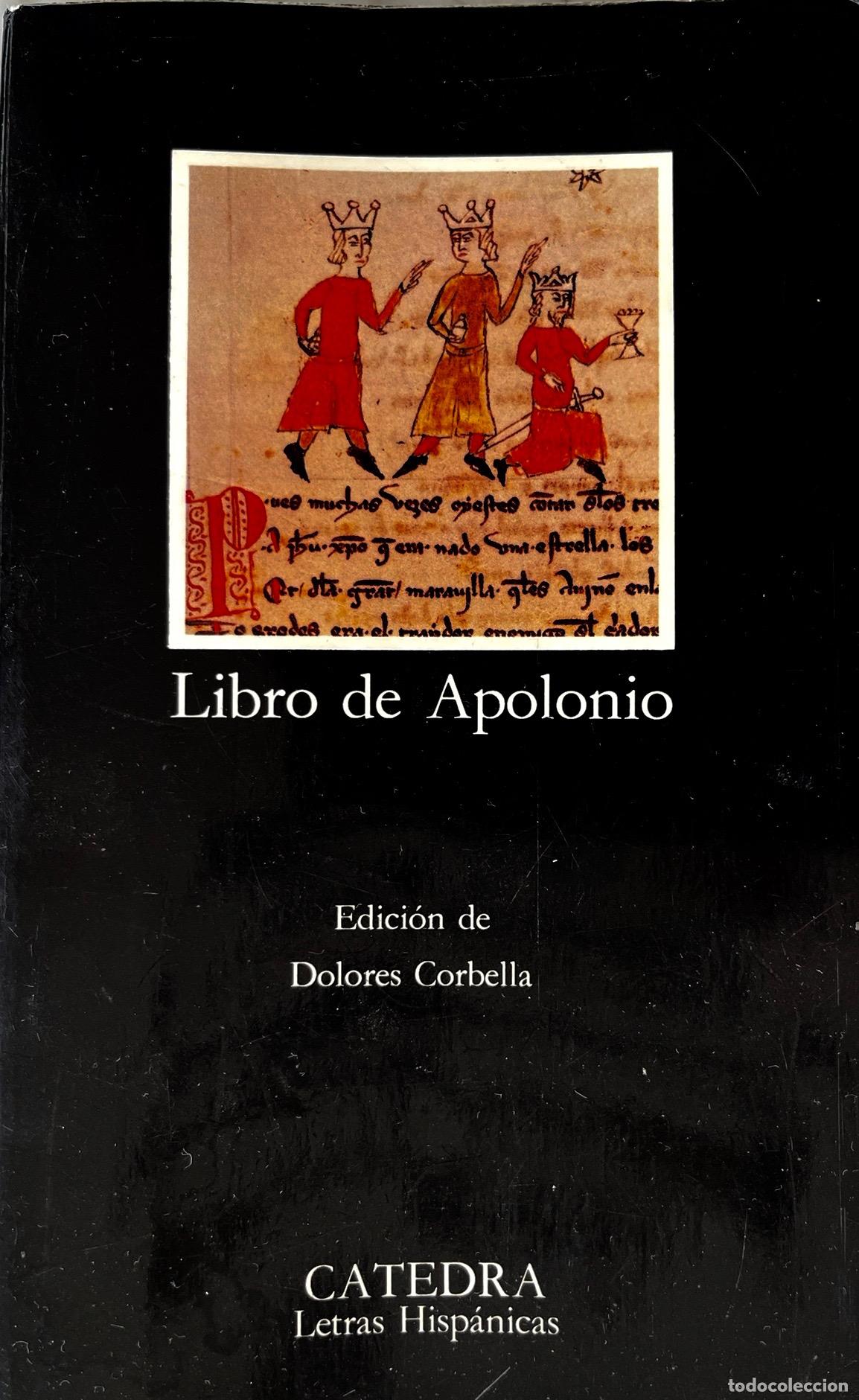 Libros de segunda mano: LIBRO DE APOLONIO, EDICI&Oacute;N DE DOLORES CORBELLA. LIBRO CATEDRA A&Ntilde;O 1999 - Foto 1