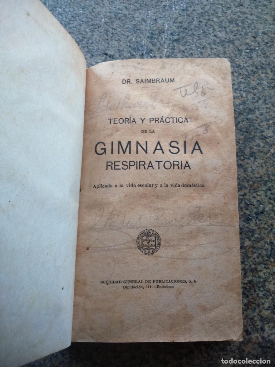 Livres d'occasion: TEORIA Y PRACTICA DE LA GIMNASIA RESPIRATORIA -- DR. SAIMBRAUM --
