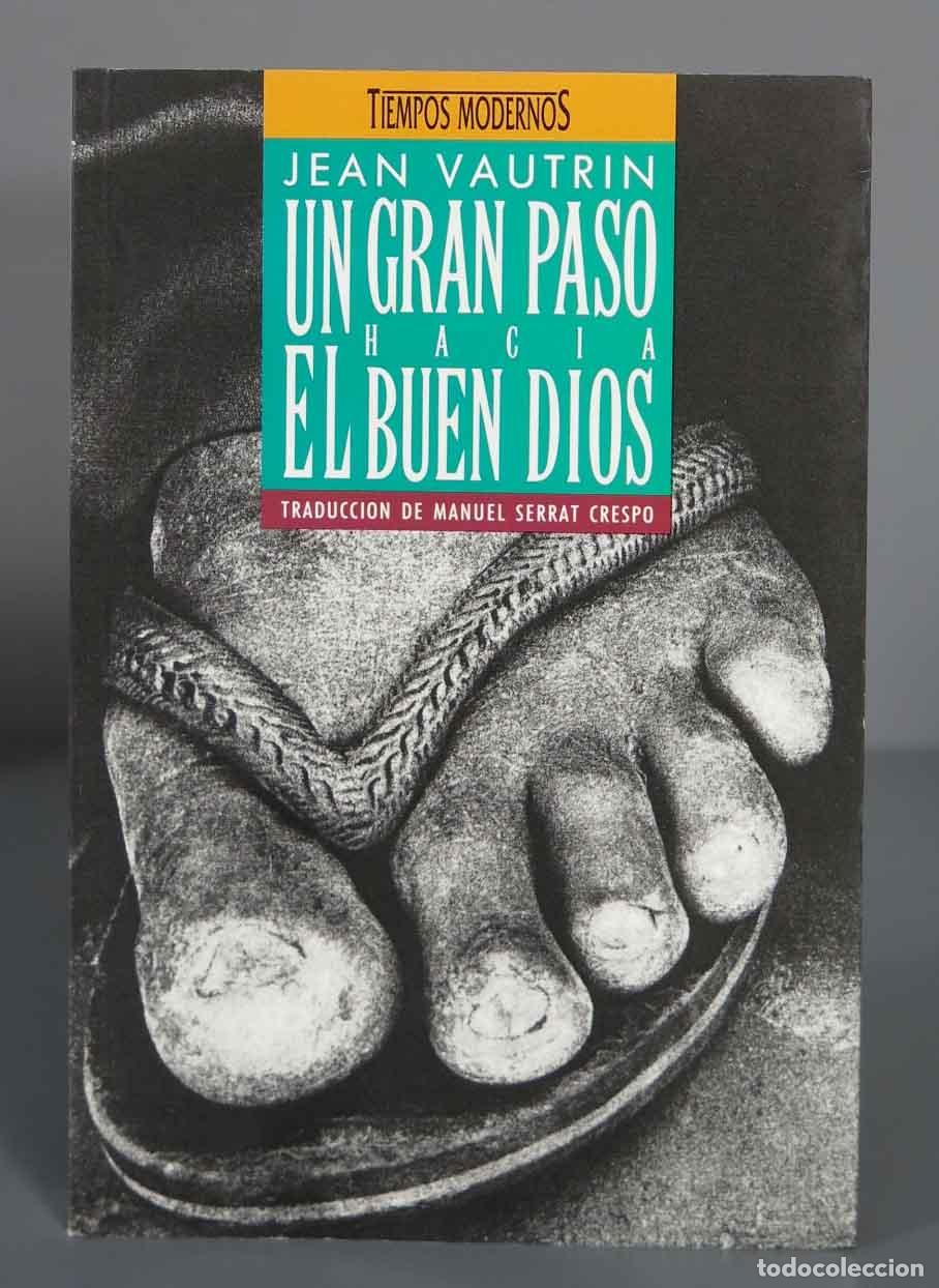 Libros de segunda mano: Un gran paso hacia el buen Dios. Vautrin - Foto 1