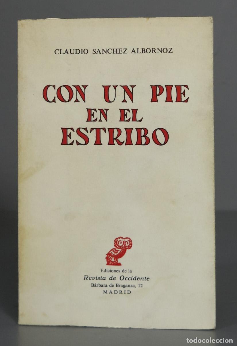 Libros de segunda mano: Con Un Pie En El Estribo. Sanchez Albornoz - Foto 1