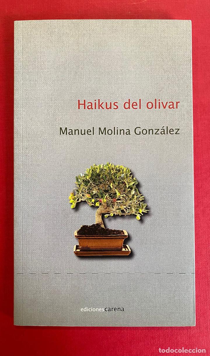 Libros de segunda mano: Haikus del olivar. Manuel Molina Gonz&aacute;lez.- NUEVO - Foto 1
