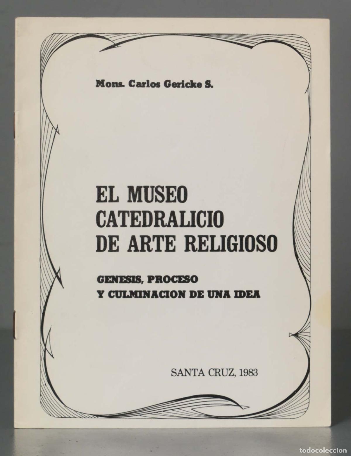 Libri di seconda mano: museo catedralicio de arte religioso. mons gericke suarez